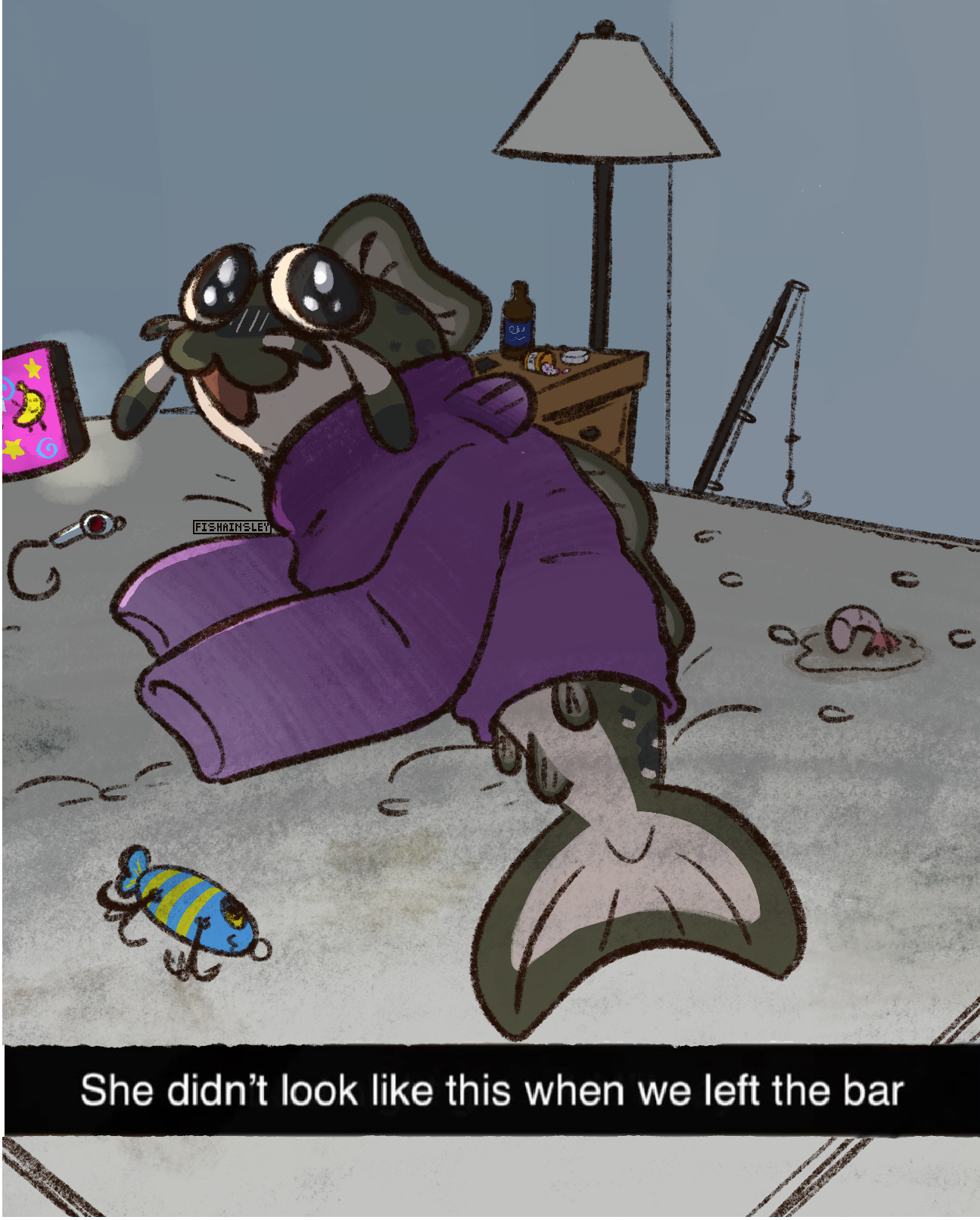 A drawing of a catfish wearing a purple sweater lying on a dirty bare mattress and watching a video of a banana on her ipad. The mattress is stained and littered with fishing tackle. There is a fishing pole, table, and lamp in the background. The room is dimly lit. Overlaid is a Snapchat caption reading “She didn’t look like this when we left the bar”